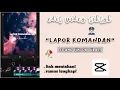 Download Lagu TUTORIAL VIDEO TIKTOK LAGU LAPOR KOMANDAN || TUTORIAL CAPCUT