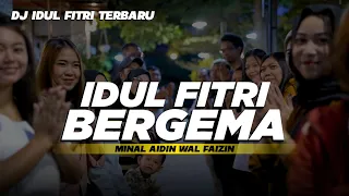 Download DJ IDUL FITRI BERGEMA - MINAL AIDIN WAL FAIZIN MAAFKAN LAHIR DAN BATIN | REMIX SLOW BAS TERBARU 2024 MP3