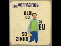 Download Lagu Los hermanos - Sentimental