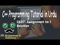 CS201 Assignment 1 Solution Spring 2020