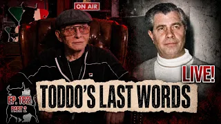 "Sammy, Were You Involved?" — Toddo's Last Words to Me | Sammy The Bull LIVE 182 Pt. 2