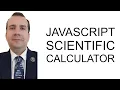 JAVASCRIPT SCIENTIFIC CALCULATOR - CODING TUTORIAL