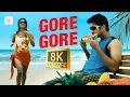 Lagu Gore Gore 8K/4K Video Song | Moscowin Kaveri | Rahul, Samantha | SS Thaman