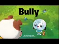 Bully A Read-along Story About Bullying for Kids Book
