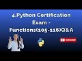 4 Python Certification Exam - Functions 105