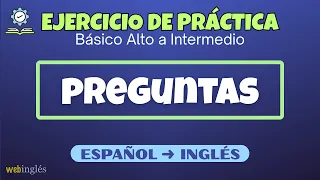 Formando Preguntas en Inglés