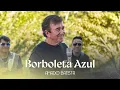 Download Lagu Amado Batista - BORBOLETA AZUL - DVD \