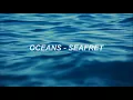 seafret - oceans // lyrics