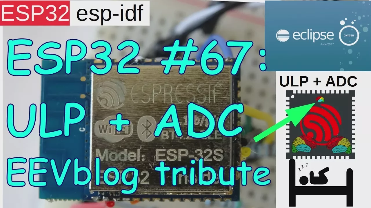 ESP32 #67: Ultra-Lower-Power Coprocessor (ulp) and Analog-to-Digital Converter (adc)