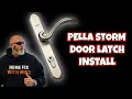 How To Install Pella Storm Door Lock Assembly