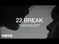 Lagu Oh Wonder - 22 Break (Film)