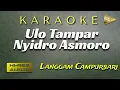 Download Lagu Karaoke Langgam Ula Tampar (Nyidra Asmara) - Ki Sukron Suwondo