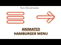 Pure CSS Hamburger Menu Animating Hamburger into Arrow with Pure Html And CSS