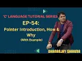 EP-54 C Language Pointer Introduction How Why with Example