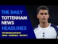 Lagu THE DAILY TOTTENHAM NEWS HEADLINES: Vuskovic, Johnson, Wharton, van de Ven, Brentford Game. Levy