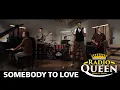 Download Lagu Radio Queen – Somebody To Love (Queen cover)