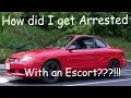 How I got Arrested with an Escort