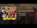 Ego Trippin' (MC's Ultra Remix)
