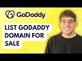 How to List GoDaddy Domain For Sale 2026 Full Guide
