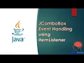 Java Swing GUI Part JComboBox Event Handling using ItemListener Step-by-Step ItemEvent Methods