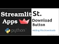 File Downloads with Streamlit Download Button