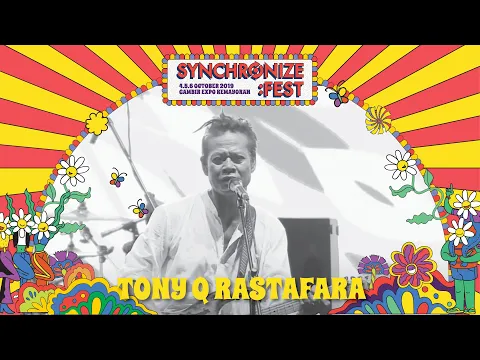 Download MP3 Tony Q Rastafara LIVE @ Synchronize Fest 2019