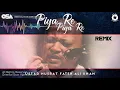 Piya Re Piya Re (Remix) | Nusrat Fateh Ali Khan | complete full version | OSA Worldwide