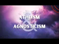Download Lagu The Difference Between Atheism and Agnosticism