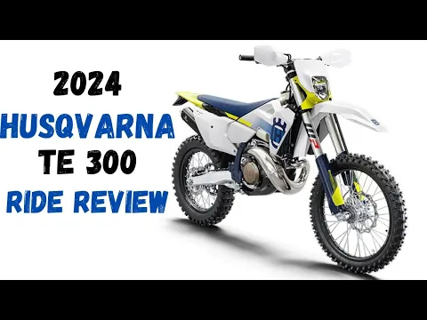 Download MP3 2024 Husqvarna TE300 Ride Review