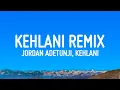 Download Lagu Jordan Adetunji - KEHLANI REMIX (Lyrics) ft. Kehlani
