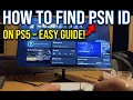 How to Find Your PSN ID on PS5 Full Guide