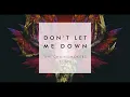 Download Lagu The Chainsmokers - Don't Let Me Down ft. Daya (Official Studio Acapella)