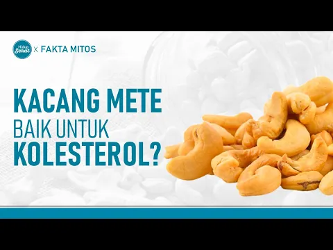 Kacang Mete Baik Untuk Penderita Kolesterol?