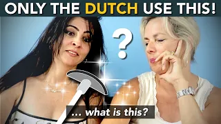 only dutch people use this