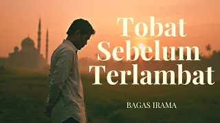 lagu religi tobat sebelum terlambat penyesalan dan harapan ampunan