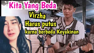 Download Beda Keyakinan Harus Putus - KITA YANG BERBEDA - VIRZHA (LIRIK) COVER BY TRI SUAKA MP3