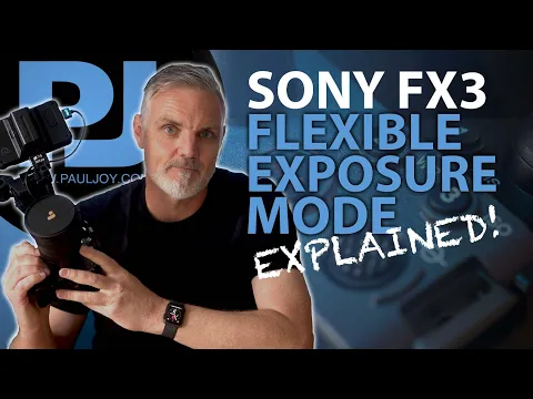 Sony FX3 / FX30 Flexible Exposure Mode Explained