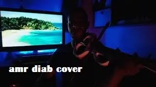 W7shtini Amr Diab Cover Music وحشتيني عمرو دياب 