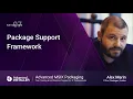 MSIX Packaging Fundamentals Session 7 Package Support Framework