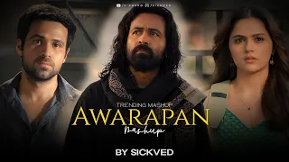 Awarapan Mashup 2026 | SICKVED | Trending Bollywood Songs