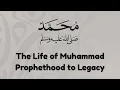 Download Lagu The Life of Muhammad  Prophethood to Legacy | Islamic Podcast