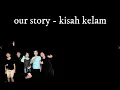 Download Lagu Our Story - Kisah Kelam Karaoke With liric