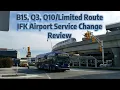 NYCT MTA Bus B15 Q3 Route JFK Airport Service Change Review