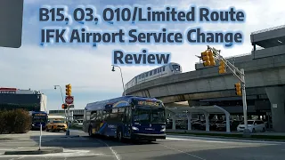 NYCT MTA Bus B15 Q3 Route JFK Airport Service Change Review