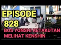 AKHIRNYA, BOS YONSHI KETAKUTAN MELIHAT Kenshin, EPISODE 828
