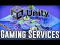 Unity Gaming Services Launched -