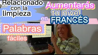 22 Palabras francesas relacionadas con la limpieza