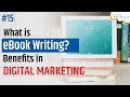 What is eBook Writing Role Benefits of eBooks in Digital Marketing With Examples