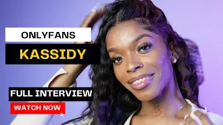 Kassidy Escort Interview
