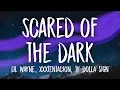 Lagu XXXTENTACION, Lil Wayne, Ty Dolla $ign - Scared of the Dark (Lyrics)